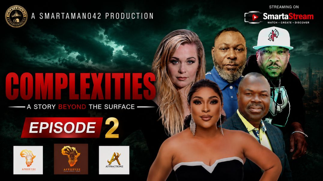 COMPLEXITIES - EPISODE 2