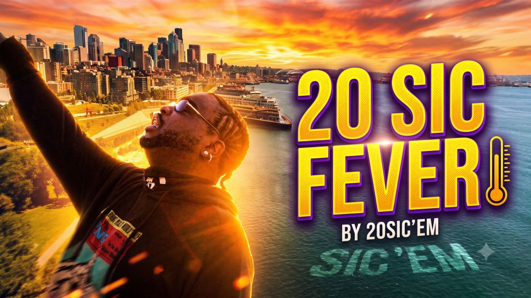 20SIC'EM "20 sic fever"