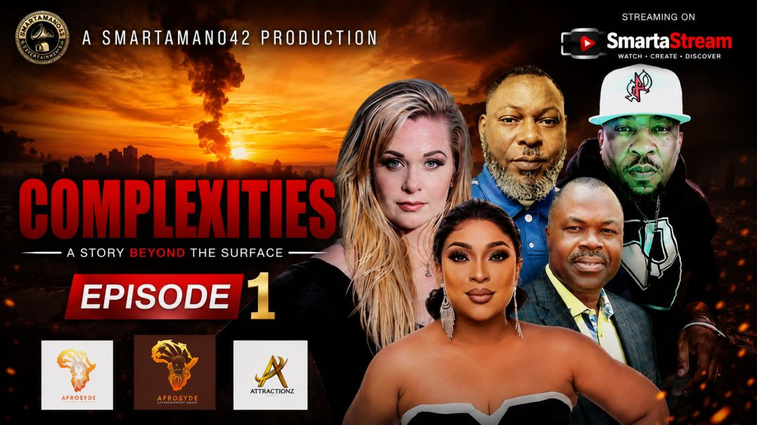 COMPLEXITIES - EPISODE 1